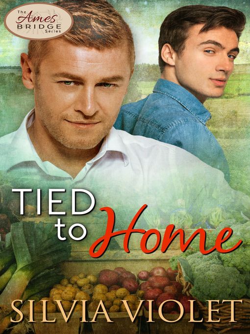 Title details for Tied to Home by Silvia Violet - Available